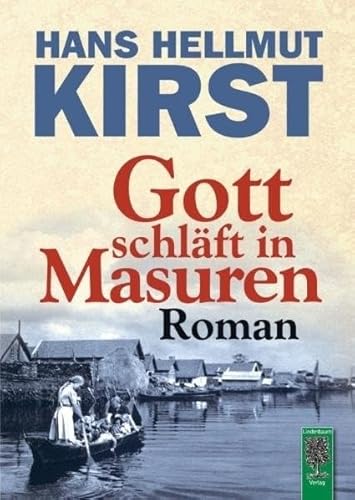 Gott schläft in Masuren: Roman