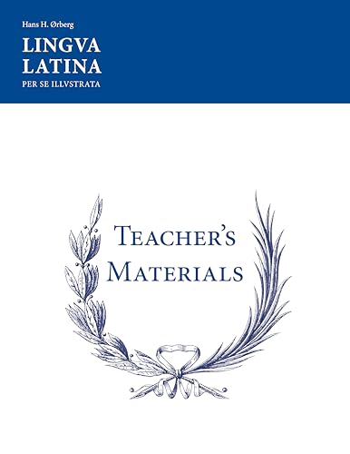 Lingua Latina Per Se Illustrata: Teachers' Materials von Focus