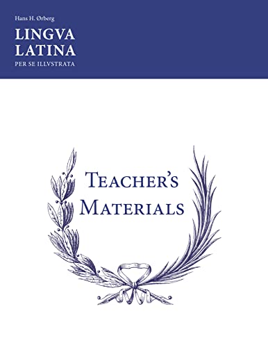 Lingua Latina Per Se Illustrata: Teachers' Materials von Focus