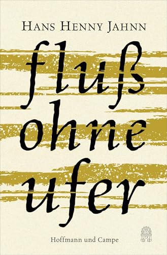 Fluss ohne Ufer: (3 Bände im Schuber) von Hoffmann und Campe Verlag