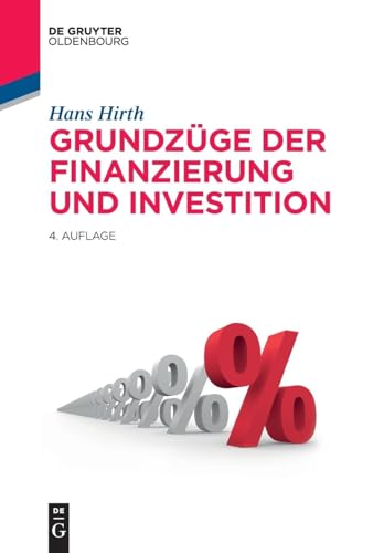 Grundzüge der Finanzierung und Investition (De Gruyter Studium) von De Gruyter Oldenbourg