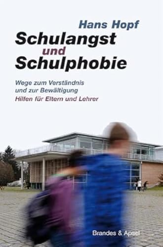 Schulangst und Schulphobie: Wege zum Verständnis und zur Bewältigung Hilfen für Eltern und Lehrer Schulangst und Schulphobie: Wege zum Verständnis und zur Bewältigung Hilfen für Eltern und Lehrer