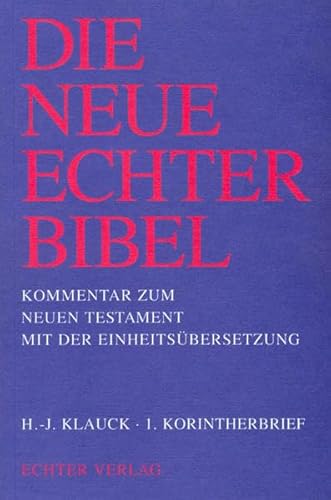 Die Neue Echter-Bibel. Kommentar: 1. Korintherbrief: 7. Lieferung: Kommentar zum Neuen Testament mit der Einheitsübersetzung