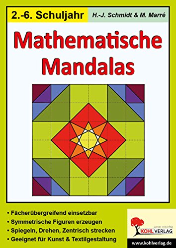 Mathematische Mandalas: Spielerisch Geometrie erfahren