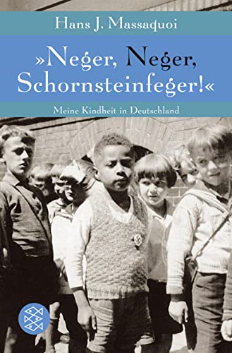 »Neger, Neger, Schornsteinfeger!«: Meine Kindheit in Deutschland