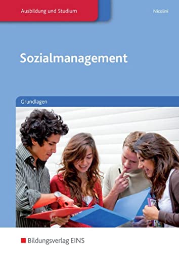 Sozialmanagement: Grundlagen Schülerband von Bildungsverlag Eins GmbH