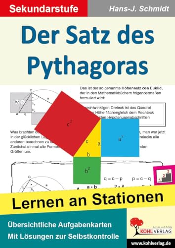 Der Satz des Pythagoras: Lernen an Stationen (Stationenlernen) Der Satz des Pythagoras: Lernen an Stationen (Stationenlernen) von Kohl Verlag