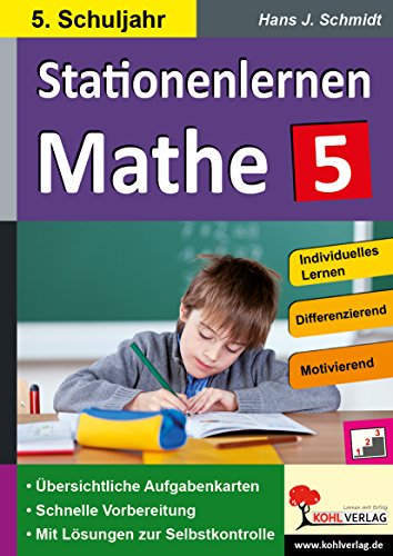 Stationenlernen Mathe / Klasse 5: Komplett ausgearbeitetes Freiarbeitsmaterial im 5. Schuljahr