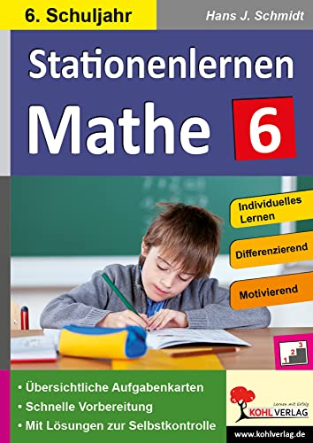 Stationenlernen Mathe / Klasse 6: Komplett ausgearbeitetes Freiarbeitsmaterial im 6. Schuljahr