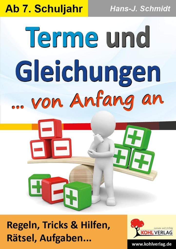 Terme und Gleichungen von Anfang an von Kohl Verlag