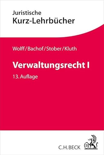 Verwaltungsrecht I: Ein Studienbuch von Beck C. H.