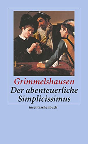 Der abenteuerliche Simplicissimus: Roman (insel taschenbuch)
