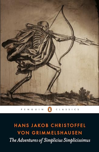 The Adventures of Simplicius Simplicissimus von Penguin Classics