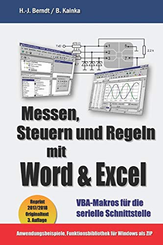 Messen, Steuern und Regeln mit Word & Excel: VBA-Makros für die serielle Schnittstelle von Independently Published