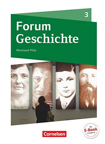 Forum Geschichte - Neue Ausgabe - Gymnasium Rheinland-Pfalz - Ausgabe ab 2015 - Band 3: Vom Kaiserreich bis zum Ende des Zweiten Weltkrieges - Schulbuch von Cornelsen Verlag GmbH