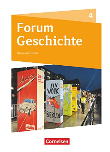 Forum Geschichte - Neue Ausgabe - Gymnasium Rheinland-Pfalz - Band 4: Die Welt nach 1945 - Schulbuch Forum Geschichte - Neue Ausgabe - Gymnasium Rheinland-Pfalz - Band 4: Die Welt nach 1945 - Schulbuch