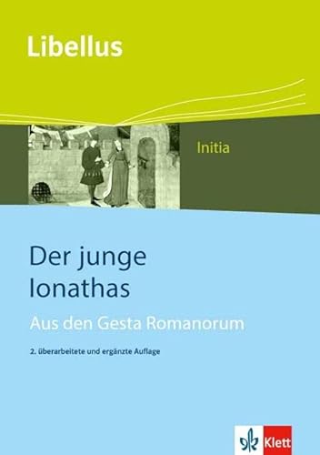 Der junge Ionathas: Textausgabe Klassen 9/10: Schülerheft (Libellus - Initia)