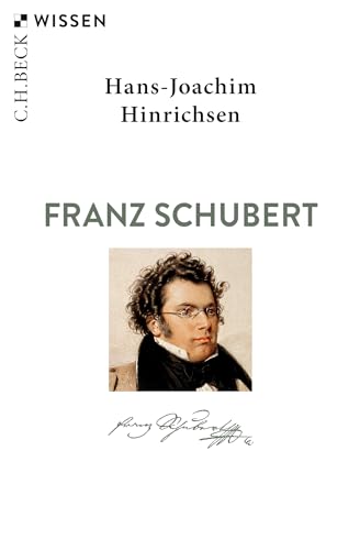 Franz Schubert (Beck'sche Reihe) von Beck C. H.