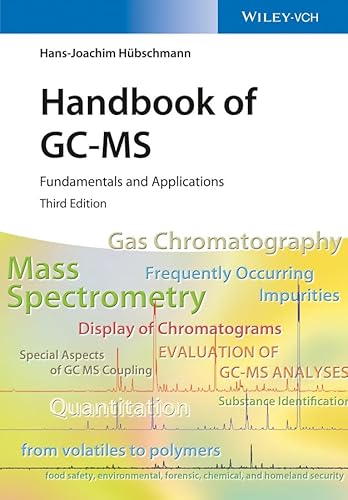 Handbook of GC/MS: Fundamentals and Applications