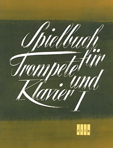 Spielbuch für Trompete und Klavier Band 1 (DV 32074) von EDITION BREITKOPF