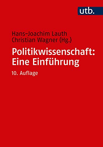 Politikwissenschaft: Eine Einführung: Eine Einfuhrung