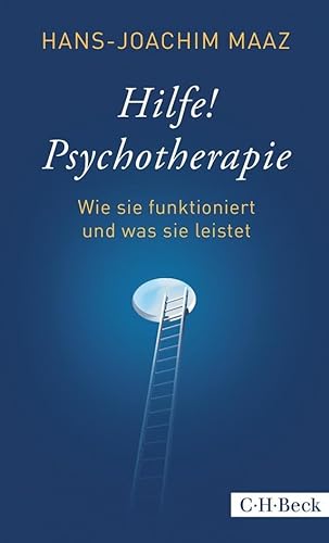 Hilfe! Psychotherapie: Wie sie funktioniert und was sie leistet (Beck Paperback)