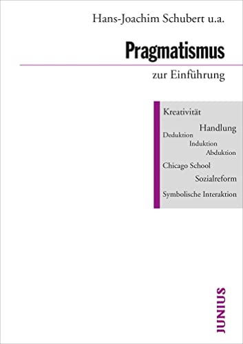 Pragmatismus zur Einführung von Junius Verlag GmbH
