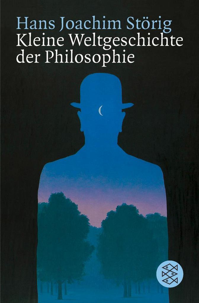 Kleine Weltgeschichte der Philosophie von FISCHER Taschenbuch
