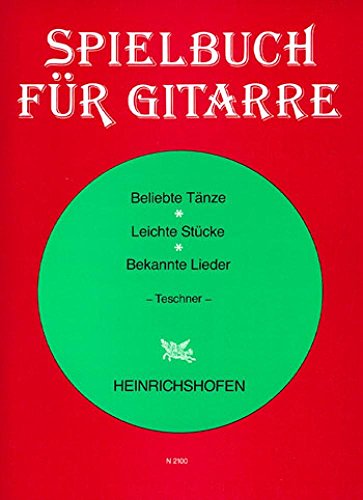 Spielbuch Fuer Gitarre. Gitarre