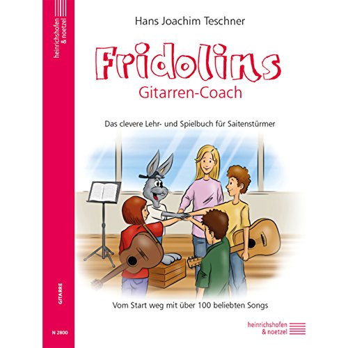 Fridolin / Fridolins Gitarrencoach: Das clevere Lehr-und Spielbuch für Saitenstürmer von Heinrichshofen's Verlag