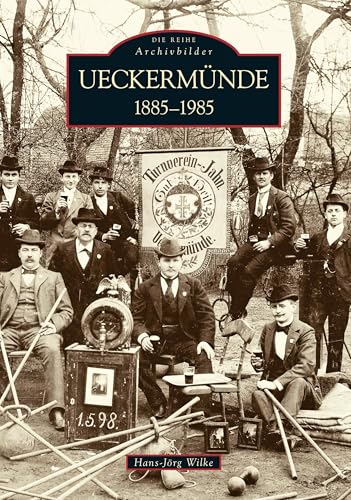 Ueckermünde 1885-1985 von Sutton