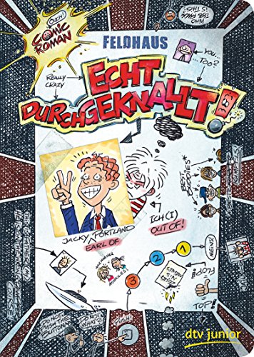 Echt durchgeknallt!: Ein Comic-Roman (Echt …-Reihe, Band 4) von dtv Verlagsgesellschaft