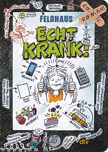 Echt krank!: Ein Comic-Roman (Echt …-Reihe, Band 2) von dtv Verlagsgesellschaft