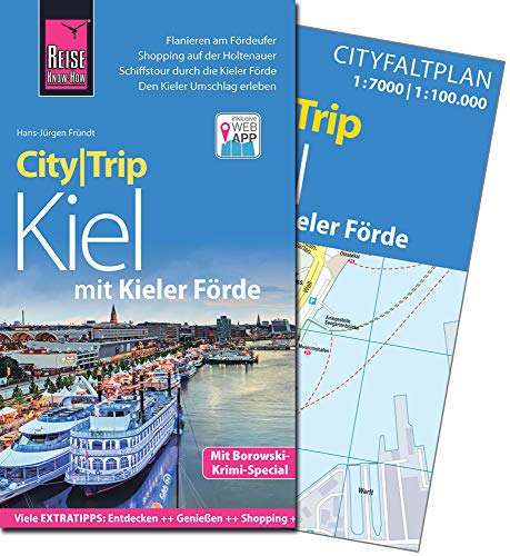 Reise Know-How CityTrip Kiel mit Kieler Förde: Reiseführer mit Faltplan und kostenloser Web-App Reise Know-How CityTrip Kiel mit Kieler Förde: Reiseführer mit Faltplan und kostenloser Web-App