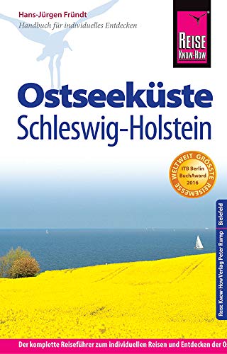 Reise Know-How Ostseeküste Schleswig-Holstein: Reiseführer für individuelles Entdecken
