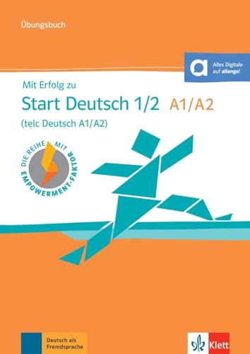 Mit Erfolg zu Start Deutsch 1/2 (telc Deutsch A1/A2): Übungsbuch mit Audios