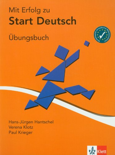 Mit Erfolg zu Start Deutsch. Prüfungsvorbereitung Start Deutsch / Übungsbuch von Klett