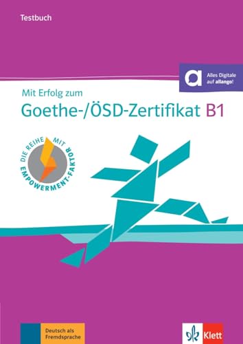 Mit Erfolg zum Goethe-/ÖSD-Zertifikat B1: Testbuch + Audio-CD