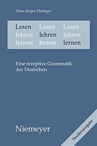 Lesen lehren lernen: Eine rezeptive Grammatik des Deutschen