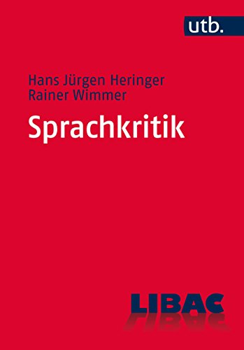 Sprachkritik: Eine Einführung (LIBAC)