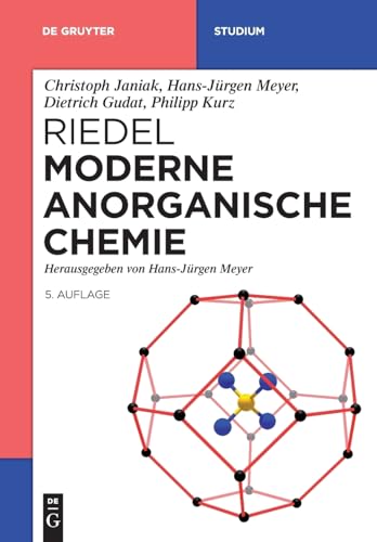 Riedel Moderne Anorganische Chemie (De Gruyter Studium) von de Gruyter