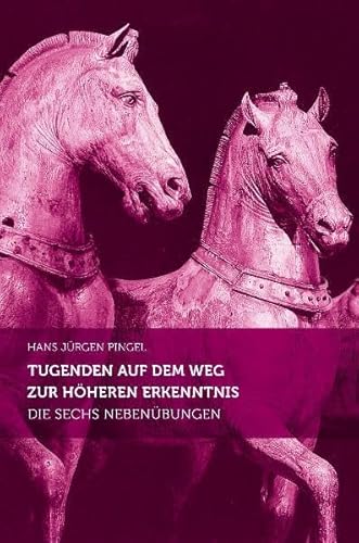 Tugenden auf dem Weg zur höheren Erkenntnis: Die sechs Nebenübungen von Verlag am Goetheanum
