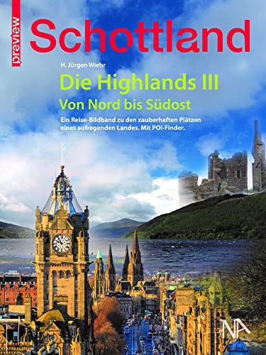 Schottland - Die Highlands III: Von Nord bis Südost (PREVIEW) von Nnnerich-Asmus Verlag