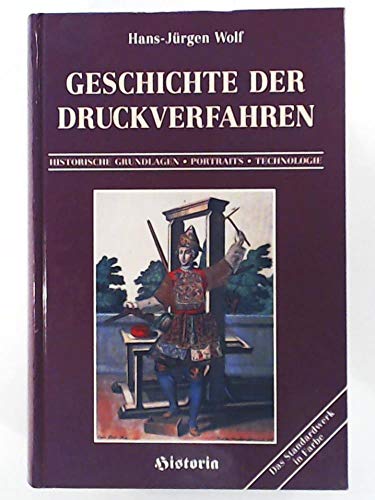 Geschichte der graphischen Verfahren. Historische Grundlagen. Papier, Satz, Druck, Farbe, Photographie, Soziales. Ein Beitrag zur Geschichte der Technik