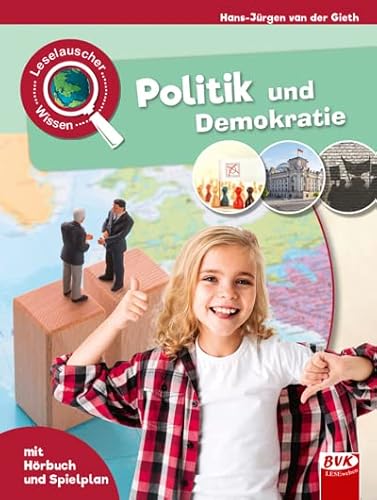 Leselauscher Wissen: Politik und Demokratie (Leselauscher Wissen: Spannendes Sachwissen für Kinder, mit Hörbuch und Mitmach-Ideen)