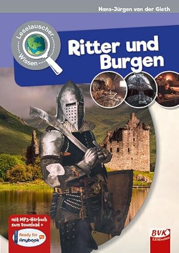 Leselauscher Wissen:Ritter und Burgen (Leselauscher Wissen: Spannendes Sachwissen für Kinder, mit Hörbuch und Mitmach-Ideen)