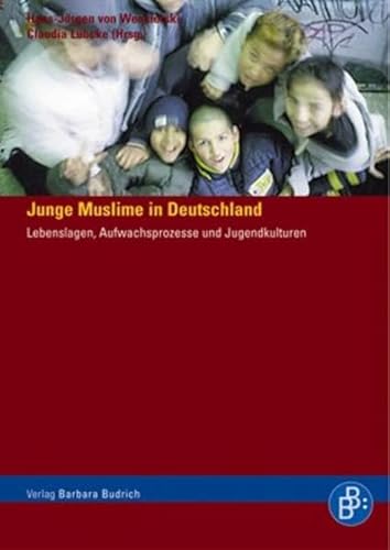 Junge Muslime in Deutschland: Lebenslagen, Aufwachsprozesse und Jugendkulturen