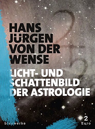 Licht- und Schattenbild der Astrologie (splitter) von blauwerke