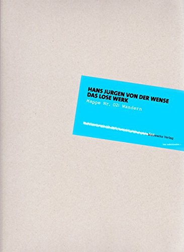 Mappe 02 Wandern: Das lose Werk (blätter) von blauwerke