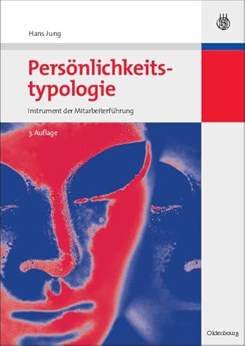 Persönlichkeits-typologie: Instrument der MitarbeiterführungMit Persönlichkeitstest